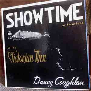 Danny Coughlan  - Show Time In Stratford At The Victorian Inn