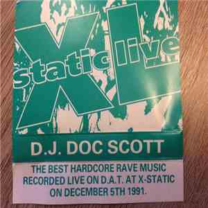 Doc Scott - X Static Live
