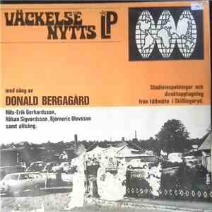 Donald Bergagård - Nils-Erik Gerhardsson, Håkan Sigvardsson, Björneric Olovsson - Väckelsenytts LP - Studioinspelningar Och Direktupptagningar Från Tältmöte I Skillingaryd
