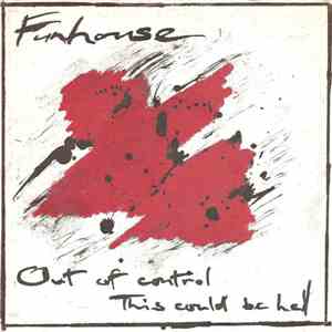Funhouse  - Out Of Control