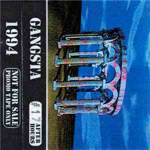 Gangsta - 1994 After Hours #17