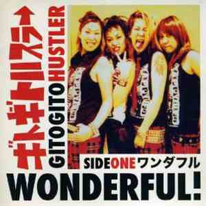 Gitogito Hustler - Wonderful!