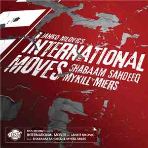 Janko Nilovic, Shabaam Sahdeeq, Mykill Miers, Dipiz, Alexis Hountondji - international moves