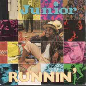 Junior  - Runnin'