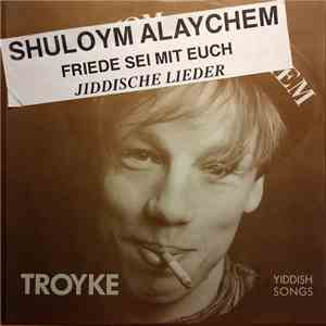 Karsten Troyke - Shulyom Alaykhem / Yiddish Songs