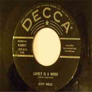 Kitty Wells - Lonely Is A Word
