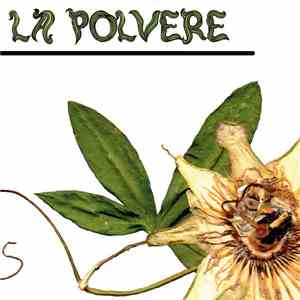 La Polvere  - La Polvere