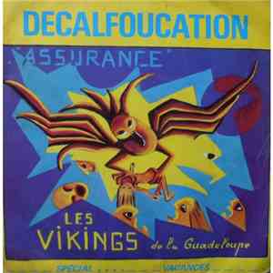 Les Vikings De La Guadeloupe - Décalfoucation