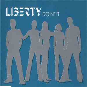 Liberty - Doin' It