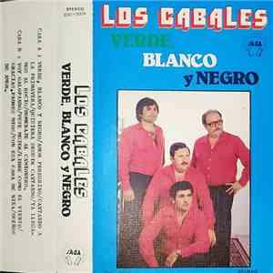 Los Cabales - Verde, Blanco Y Negro