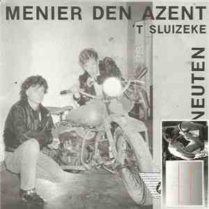 Nie Neute - Menier Den Azent