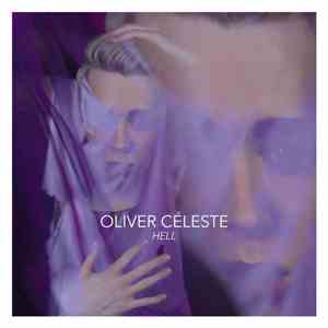 Oliver Céleste - Hell