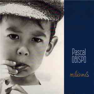 Pascal Obispo - Millésimes