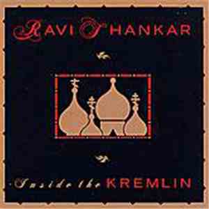 Ravi Shankar - Inside The Kremlin
