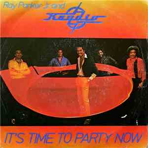 Ray Parker Jr. & Raydio - It's Time To Party Now