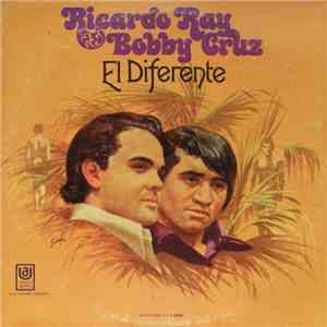 Ricardo Ray, Bobby Cruz - El Diferente