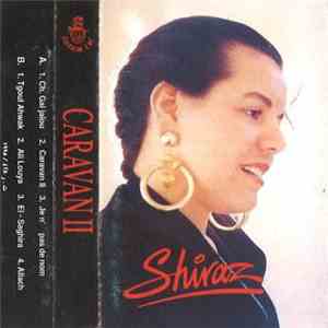 Shiraz - كرافان 2 Caravan II