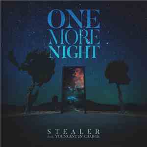 Stealer  feat. Youngest In Charge - One More Night