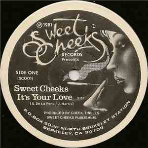 Sweet Cheeks - It's Your Love