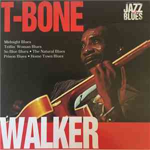 T-Bone Walker - T-Bone Walker