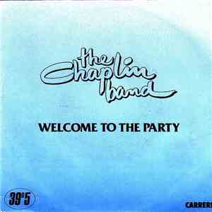 The Chaplin Band - Welcome To The Party / Dreaming
