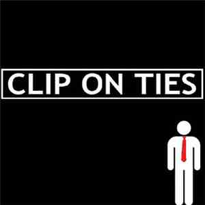 The Clip On Ties - Learn To Love