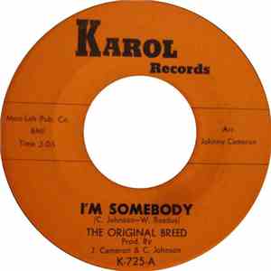 The Original Breed - I'm Somebody / The Prophet