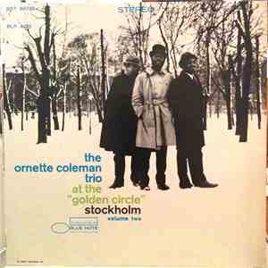 The Ornette Coleman Trio - At The "Golden Circle" Stockholm - Volume Two