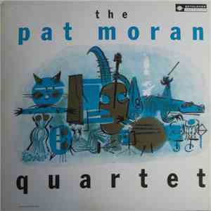 The Pat Moran Quartet - Pat Moran Quartet