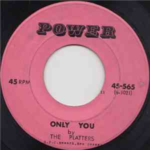 The Platters - Only You / You'll Never, Never Know