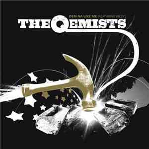 The Qemists Featuring Wiley - Dem Na Like Me