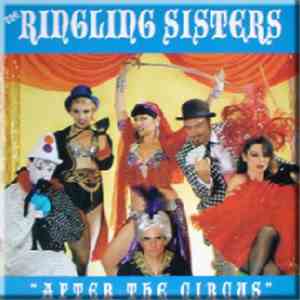 The Ringling Sisters - After The Circus