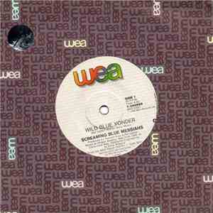 The Screaming Blue Messiahs - Wild Blue Yonder