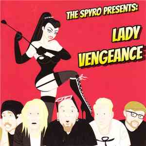 The Spyro - Lady Vengeance