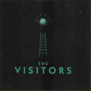 The Visitors - Hello Moon / Hi