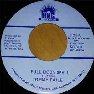 Tommy Faile - Full Moon Spell