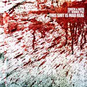Touch & Nato Ft. Vinnie Paz - This Shit Is Mad Real