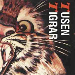 Tusen Tigrar - Tusen Tigrar