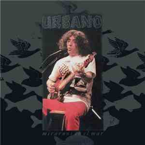 Urbano Moraes - Mirarnos En El Mar