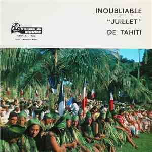 Various - Inoubliable "Juillet" De Tahiti