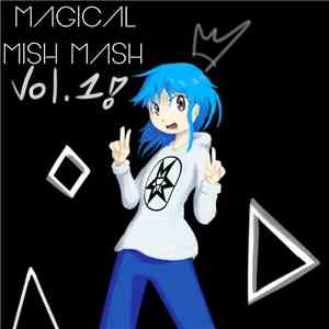 Various - Magical Mish Mash Vol.1