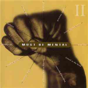 Various - Must Be Mental Vol. II