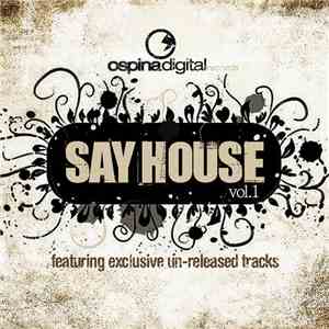 Various - Say House Vol. 1