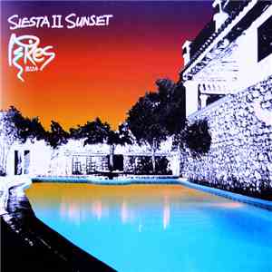 Various - Siesta II Sunset At Pikes Ibiza