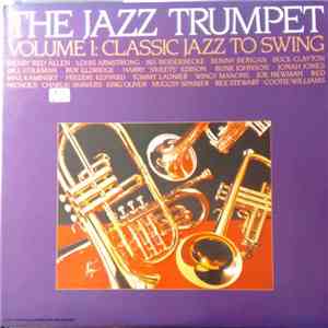 Various - The Jazz Trumpet Volume 1: From Classic Jazz To Swing