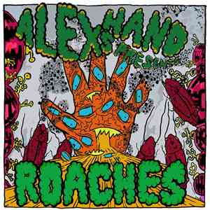 Alex's Hand - Roaches