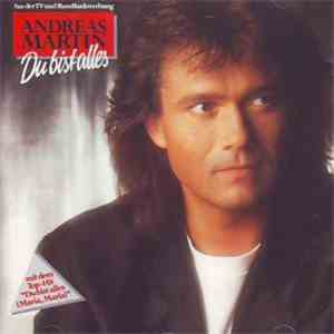 Andreas Martin  - Du Bist Alles
