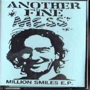 Another Fine Mess - Million Smile E. P.