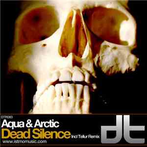 Aqua & Arctic - Dead Silence