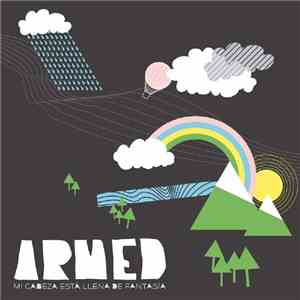 Armed - Mi Cabeza Está Llena De Fantasía